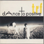 trf/dAnce to positive