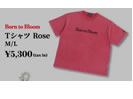 HANA Tシャツ Rose Born to Bloom